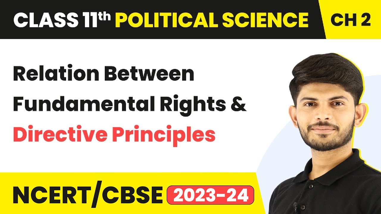 Relation Between Fundamental Rights and Directive Principles | Class 11 Political Science