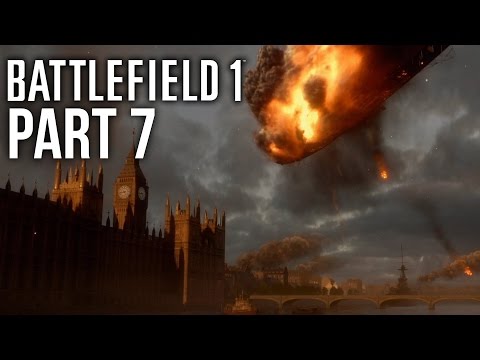 BATTLEFIELD 1 Gameplay Walkthrough Part 7 - DOGFIGHT ABOVE LONDON (Campaign) #Battlefield1
