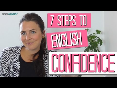 英語に自信を持つための7つのステップ! (7 Steps to Confident English!)