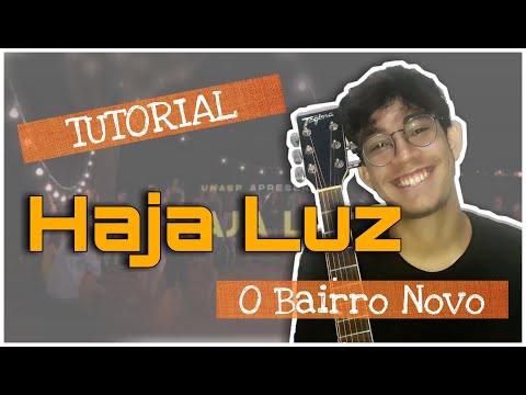 Haja Luz (part. Pedro Valença) - O Bairro Novo