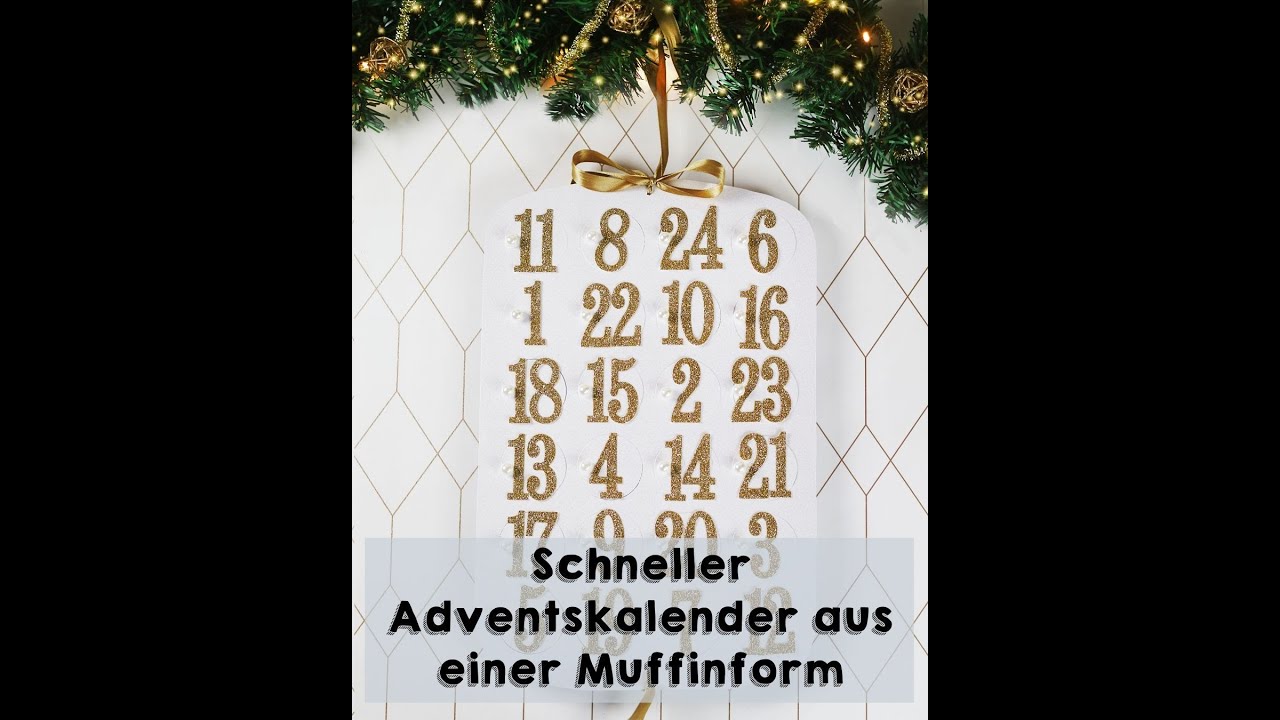 Schneller Last-Minute-Adventskalender aus einer Muffinform