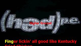 HeD P E   Higher Ground (Karaokê)