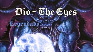 Dio - The Eyes (Legendado PT-BR)