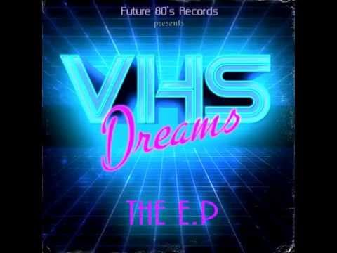 VHS Dreams - Bodywork