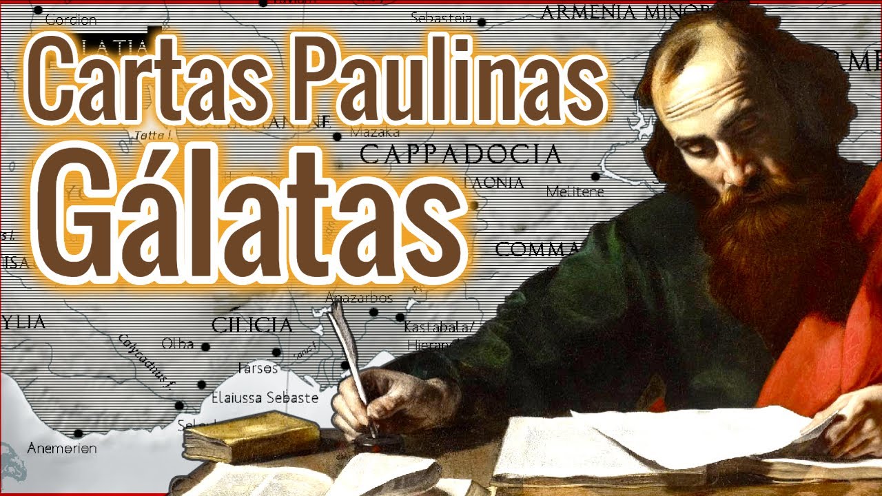 Cartas Paulinas: Gálatas