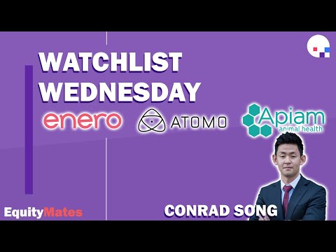 Watchlist Wednesday | Enero (EGG), Atomos (AMS) & Apiam Animal Health (AHX) | w/ Conrad Song