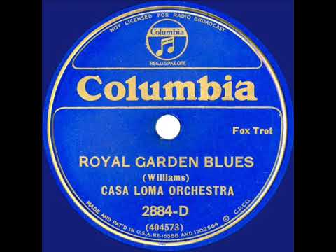 1930 Glen Gray Casa Loma - Royal Garden Blues