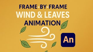 Frame-by-Frame Wind & Leaves Animation | Adobe Animate Tutorial