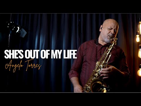 SHE'S OUT OF MY LIFE (Michael Jackson) Angelo Torres - Instrumental Sax Cover