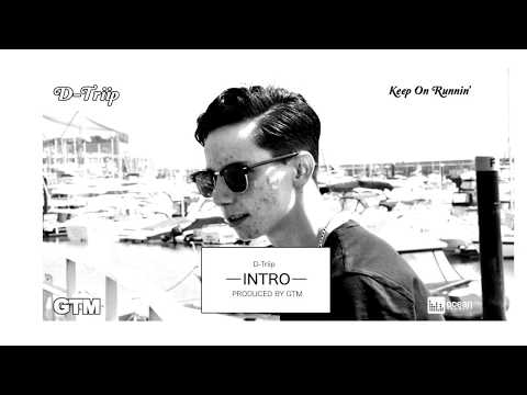 D Triip - Intro