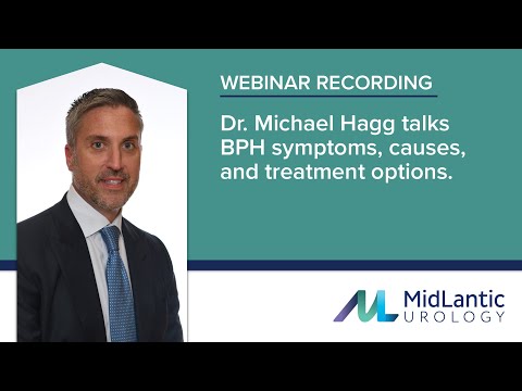 WEBINAR RECORDING – Enlarged prostate (or BPH) – Dr. Michael Hagg