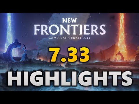 Dota 2 Patch 7.33 Highlights