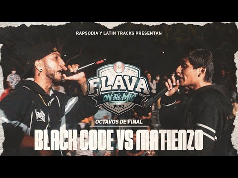 BLACK CODE VS MATIENZO (OCTAVOS DE FINAL) || FLAVA ON THE MIC NACIONAL X RAPSODIA 2K22