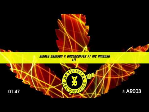 Sidney Samson & Onderkoffer ft MC Ambush - LIT [EP]