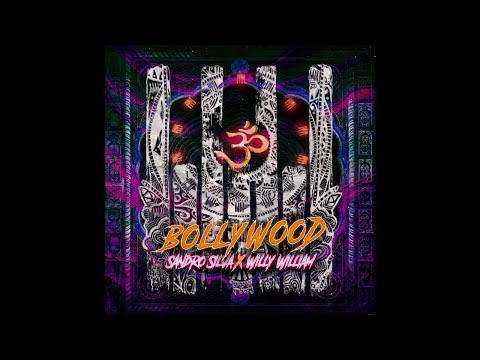 Sandro Silva x Willy William - Bollywood (Extended Mix)