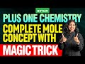 Plus One Chemistry Complete Mole Concept With Magic Trick Xylem Plus One