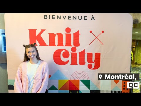 our first Canadian Fiber Festival! // Knit City Montréal 2025