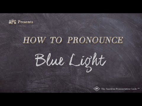 How to Pronounce Blue Light (Real Life Examples!)