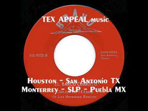 CONJUNTO TEXANO DE LOS HERMANOS RAMIREZ - El Barco Chiquito