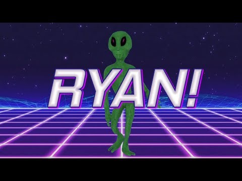 HAPPY BIRTHDAY RYAN! - ALIEN REMIX