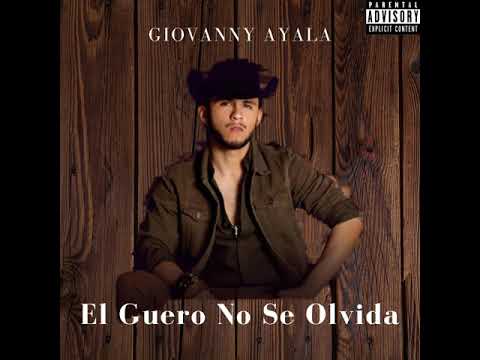Giovanny Ayala - El Guer0 N0 Se 0lvida (2020)