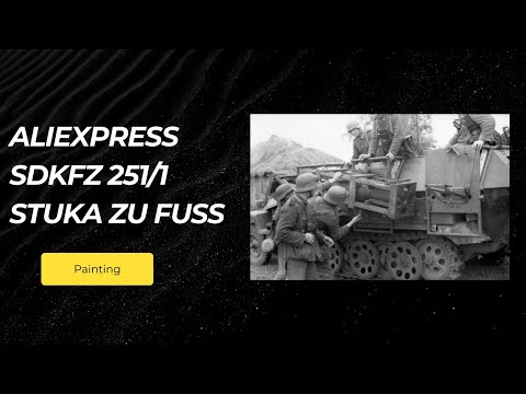 How I Painted the SdKfz 251/1 'Stuka Zu Fuss' from Aliexpress in 5 Easy Steps for Bolt Action.