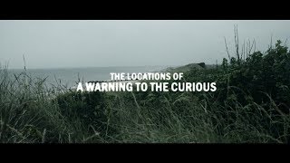 The Locations Of &#39;A Warning To The Curious&#39; (1972 BBC Ghost Story For Christmas)