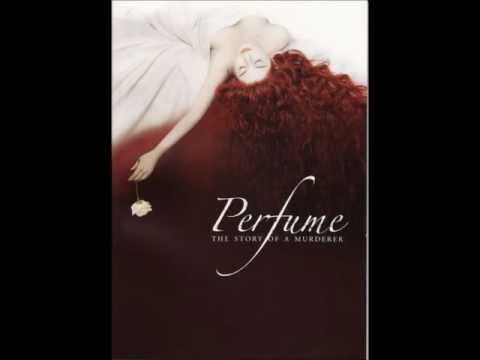 Perfume: The Story of a Murderer Soundtrack: 15 The Perfume
