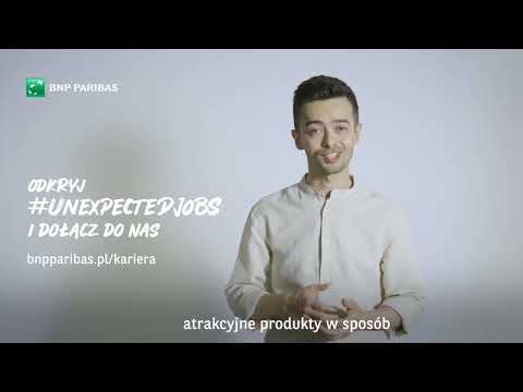 BNP Paribas - Unexpected Jobs - Praktyk lepszego jutra