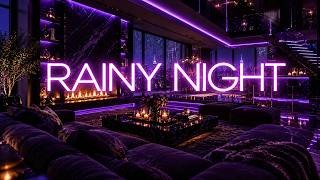 RAINY NIGHT 🌙 Chill R&B Mix | Cozy Late Night Vibes & Smooth Soul Music