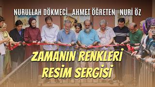 Zamanın Renkleri Resim Sergisi