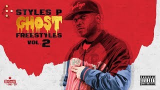 Styles P - Ghost Freestyles Vol.2 (Full Mixtape)