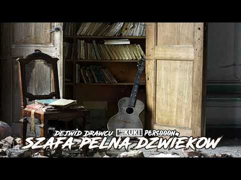 DEJWID & PERSOOON & DRAWCU & DEEJAY KUKI - SZAFA PEŁNA DŹWIĘKÓW