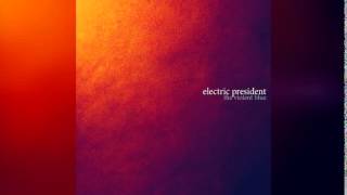 Electric President - Mr. Gone Instrumental