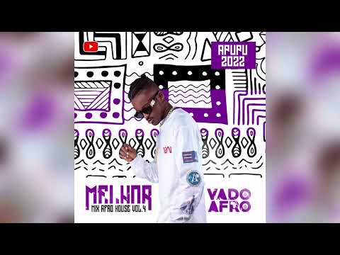 Melhor Mix Apupu Afro House VOL 4 - Dj Vado Afro - Ay Trabalha,Bad b,Tem Feitiço,Labatse - Hits 2022