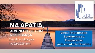 NA APATIA   RECONECTE SE COM A ESPERANÇA