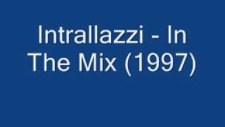 Intrallazzi - In The Mix by Denis