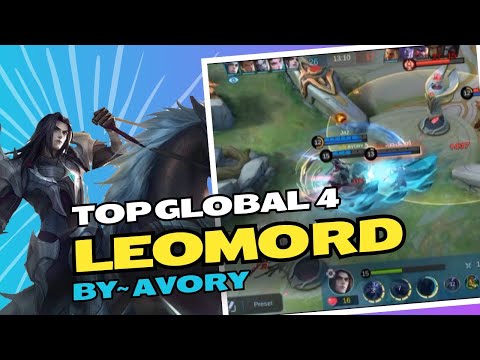 TOP GLOBAL 4 LEOMORD | NEW BUILD HYPER LEOMORD 2023 | By~AVORY _ MLBB