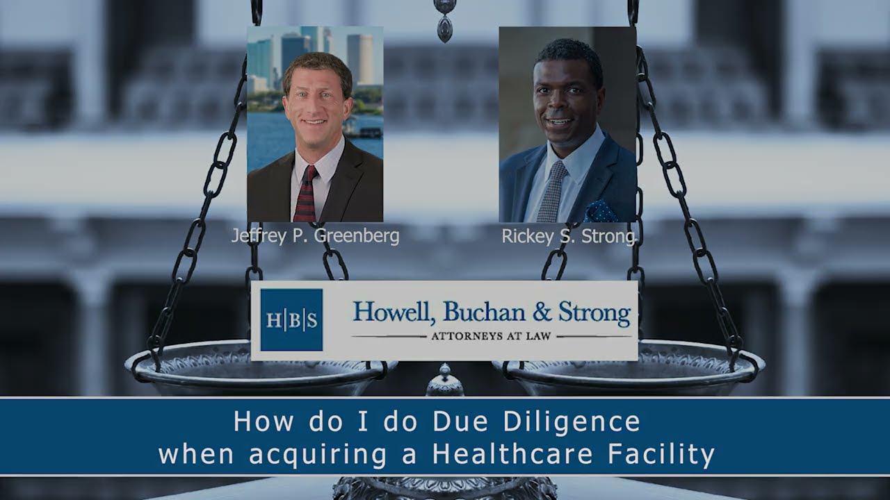 Due Diligence When Acquiring A Healthcare Facility