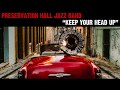 Preservation Hall Jazz Band - Keep Your Head Up
