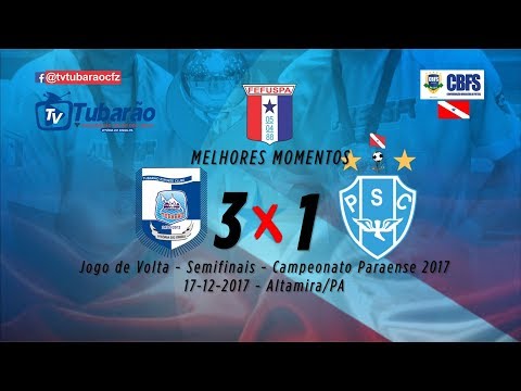 Tubarão CFZ 3x1 Paysandu - jogo de Volta - Semifinal do Campeonato Paraense de Futsal 2017