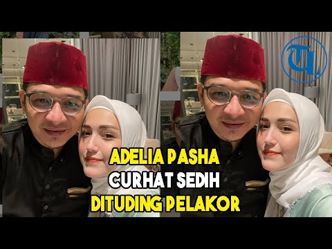 Adelia Pasha Shares Her Sadness About Being Accused of Being a Homewrecker