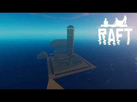 Raft | A YEAR ON THE RAFT | Day 26