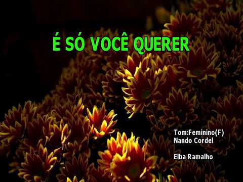 É Só Você Querer - Elba Ramalho