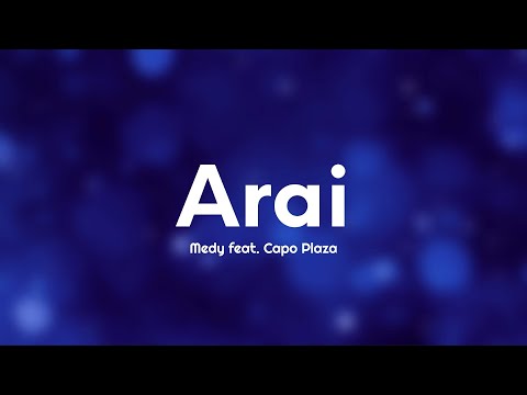 Medy feat. Capo Plaza - Arai (Testo/Lyrics)