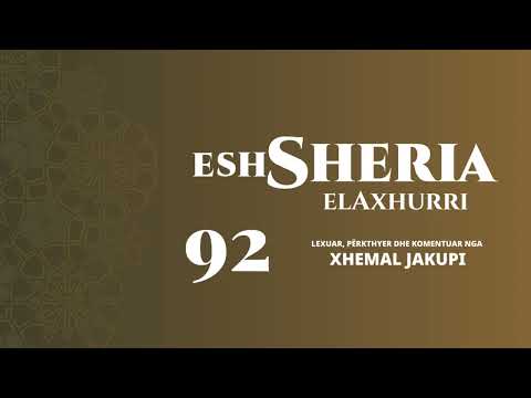 92. eshSheria - Vlerat e Pejgamberit ﷺ - pjesa 2 | Hoxhë Xhemal Jakupi