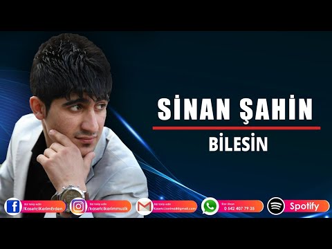 SİNAN ŞAHİN - BİLESİN
