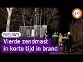Vierde brand in Gelderse zendmast | Omroep Gelderland