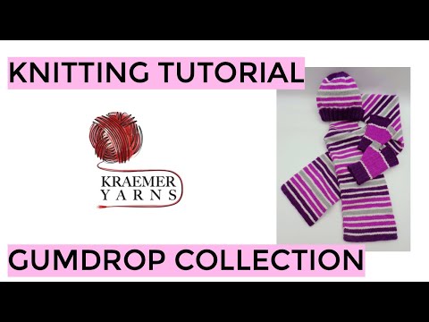 Knitting Tutorial - Gumdrop Collection