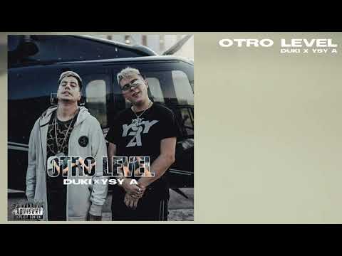 DUKI × YSY A- Otro Level (Video Lyrics)